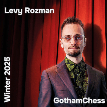 GothamChess • Winter 2025